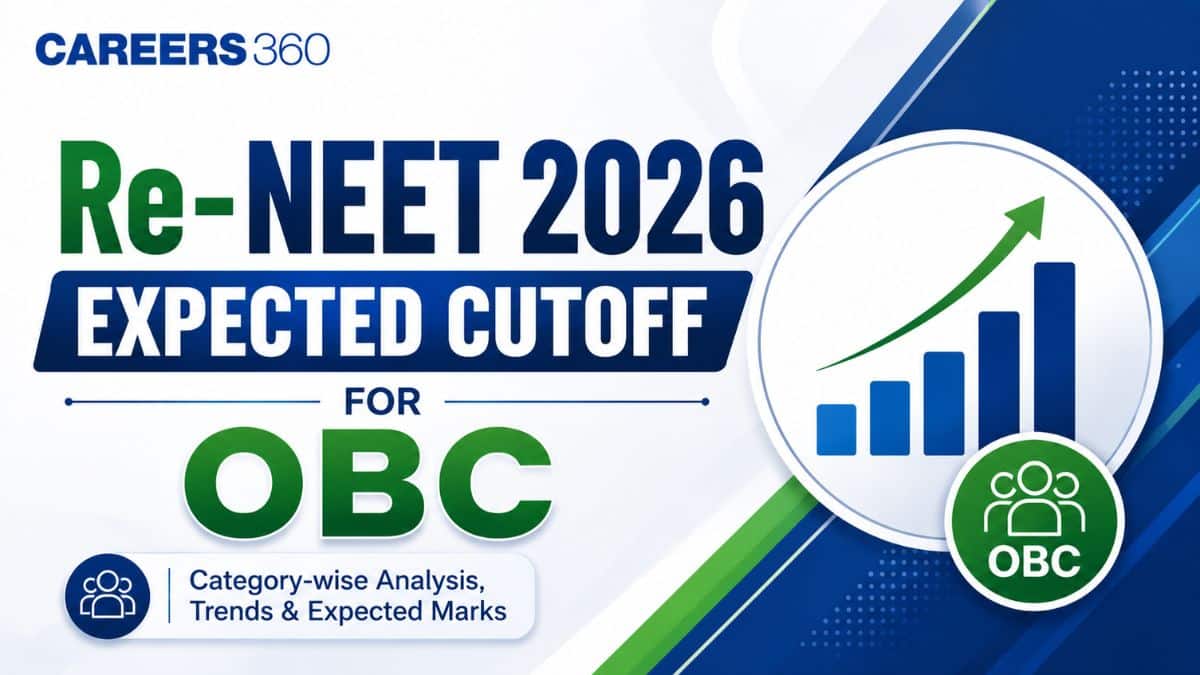 Re NEET 2026 Expected Cutoff for OBC Category: Qualifying Percentile & Marks